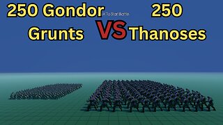 250 Gondor Grunts Versus 250 Thanoses || Ultimate Epic Battle Simulator