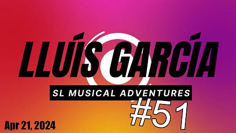 SL Musical Adventures #51
