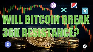 Will Bitcoin break 36K resistance? | NakedTrader