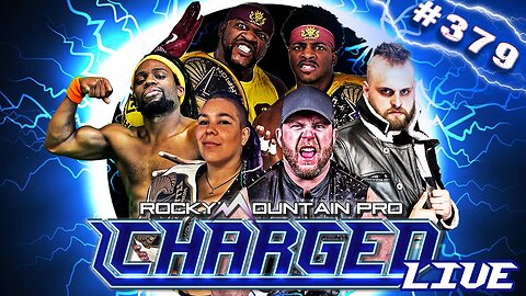 LIVE PRO WRESTLING: Rocky Mountain Pro Charged ep 379
