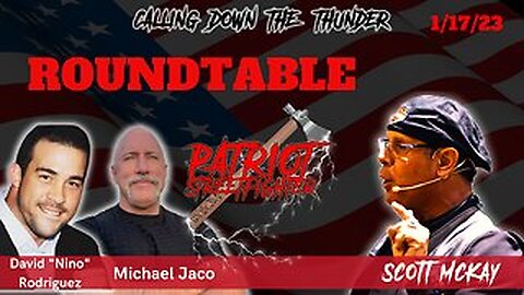 ROUNDTABLE With Mike Jaco Minus Nino | January 17th, 2023 Patriot Streetfighter
