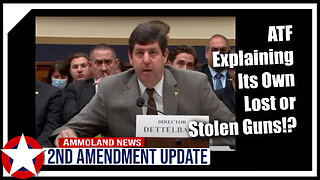 ATF Director Steven Dettelbach Explains Its Own Lost or Stolen Guns