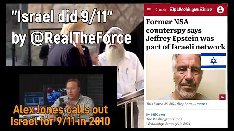 Israel did 9/11 by @RealTheForce