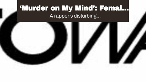 ‘Murder on My Mind’: Female Rapper Celebrates Abortion While Twerking in Front of Planned Paren...