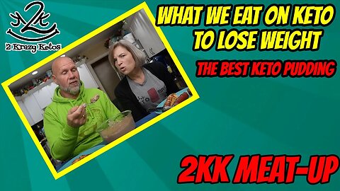 The Best Keto Chocolate Pudding | 2kk Orlando Meat-up | What we eat on keto to lose weight