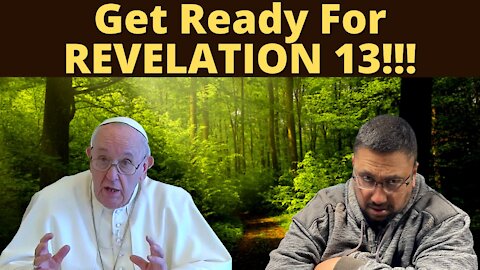 The POPE is PREPARING the way for the ANTICHRIST!!!