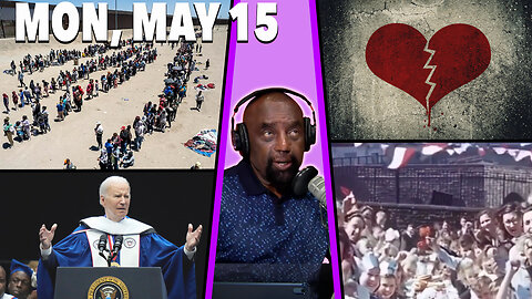 Border mess; White supremacy; America in decline; Heartbreak advice | JLP SHOW (5/15/23)