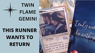 GEMINI ♊TWIN FLAME🔥THIS RUNNER WANTS TO RETURN❤️‍🔥BREAKING A CYCLE❤️‍🔥 GEMINI LOVE TAROT🔥