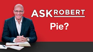 Pie? // Ask Robert