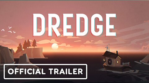 Dredge - Official Developer Gameplay Overview Trailer