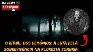 O Ritual dos Demônios: A Luta Pela Sobrevivência na Floresta Sombria