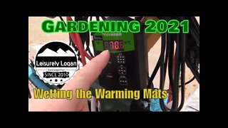 Garden 2021 : Wetting the Warming Mats