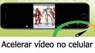 Como acelerar parte do vídeo no celular