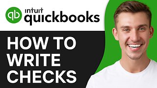 HOW TO WRITE CHECKS IN QUICKBOOKS