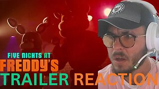 Five Night's At Freddy's Trailer Reaction