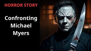 The Relentless Shadow: Confronting Michael Myers