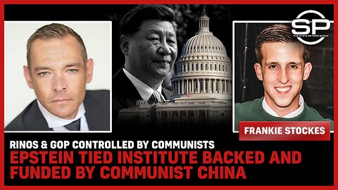 RINOS & GOP Controlled By Communists Epstein Tied Institute Backed By CHINA