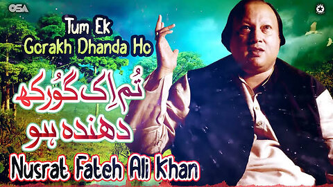 Tum ak gorakh dandha ho | qawalli by Ustad Nusrat Fateh ali khan