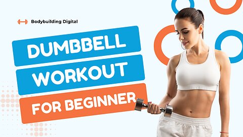 Power-Packed Dumbbell Workout for a Stronger Leaner Look