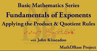 Fundamentals of Exponents – 4: Applying the Product and Quotient Rules