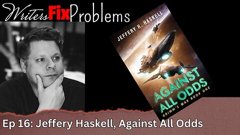 WFP Ep 16: Jeffery Haskell, Against All Odds