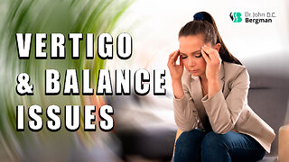 Vertigo & Balance Issues