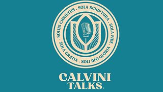 REV. NILSON JUNIOR - Calvini Talks #005