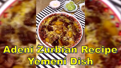Adeni Zurbian Recipe Delight-Savor Authentic Yemeni Flavor | رسپی غذای یمنی #NAZIFOOD
