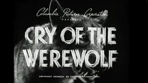 Cry of the Werewolf ⭐️ FULL MOVIE ⭐️ Nina Foch & Stephen Crane ⭐️ 1944 ⭐️ Classic Horror Creature Film