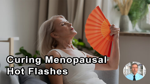 There Are Better Ways Than Administering Hormones To Cure Menopausal Hot Flashes