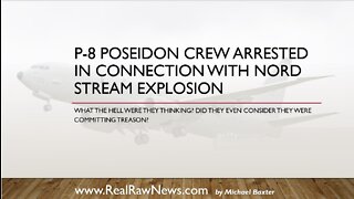 P-8 Poseidon Crew Arrested in Connection with Nord Pipeline Explosion