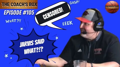 The Coach’s Box Episode 105