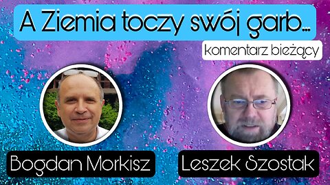 A Ziemia toczy swój garb - Leszek Szostak