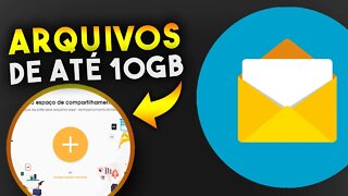 Como ENVIAR ARQUIVOS PESADOS por EMAIL (Até 10GB)