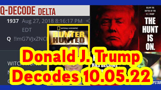 Donald J. Trump Decodes 10.05.22 - QAnon
