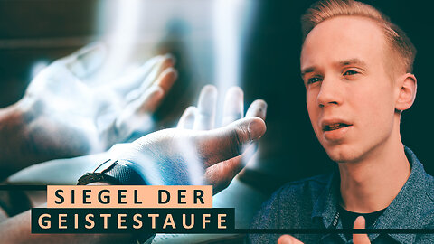 Wurde Ich Im Heiligen Geist Getauft? | Das Biblische Siegel Der Geistestaufe | Finn K. German