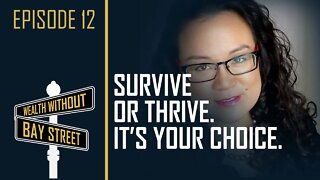 Will You Survive or Will You Thrive With Infinite Banking? | Wealth Without Bay Street