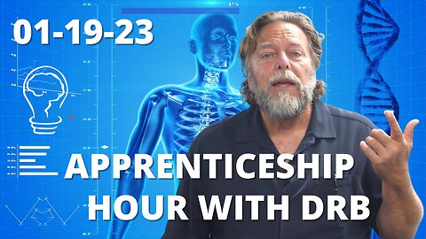 "Apprenticeship Hour with DrB" (01/19/23) LIVE Workshop Announcement