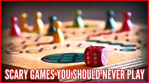 Scary Games You Should Never Play