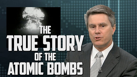 The True Story of the Atomic Bombs