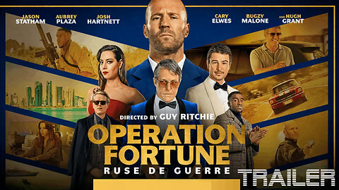 OPERATION FORTUNE - OFFICIAL TRAILER - 2023