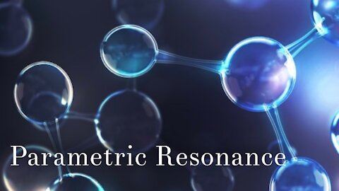 Parametric Resonance