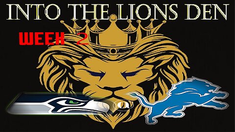 NFL Week 2: In to the Lion's Den