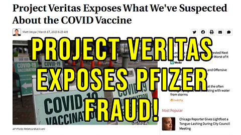 Project Veritas Blows Doors Off Documented Pfizer Vaccine Fraud for Myocarditis / Pericarditis