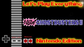 Let's Play Everything: New Ghostbusters 2