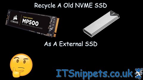 Turn A Old NVMe Drive Into An External NVME Drive CHEAP! (@youtube, @ytcreators, @itsnippetscouk)