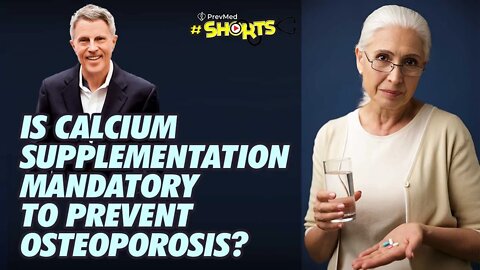 #SHORTS Is Calcium Supplementation Mandatory to Prevent? osteoporosis