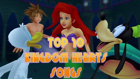 The BEST Song in EVERY Kingdom Hearts Game!!!