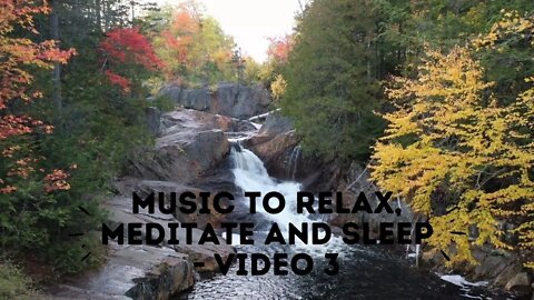 RELAX NOW! Music to relax, meditate and sleep.Video3