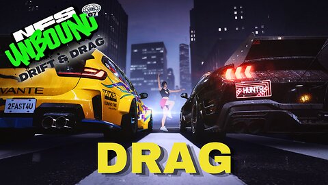 First Time Drag Racing in VOL. 07 NFS Unbound